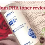 Plum PHA toner review