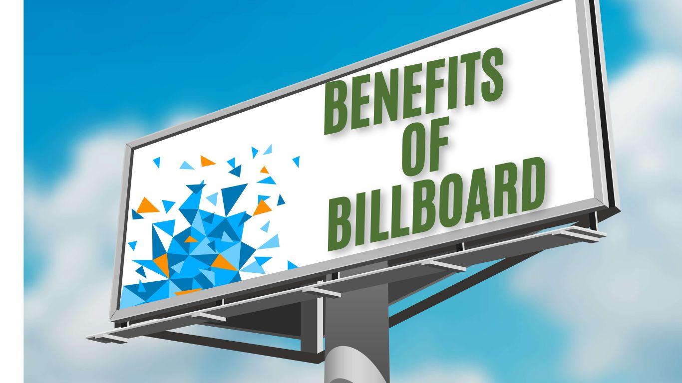 Benefits of Billboard Advertising: Explained 