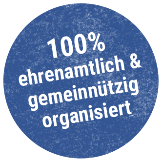 100% ehrenamtlich & gemeinnützig organisiert